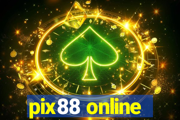 pix88 online